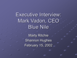 Executive Interview: Mark Vadon, CEO BlueNile.com