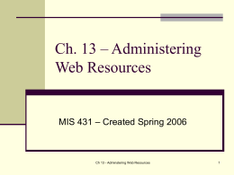 Ch. 13 – Administering Web Resources