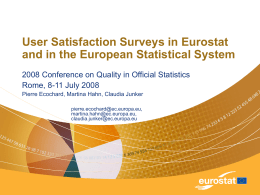 User Satisfaction Surveys in Eurostat and in the European