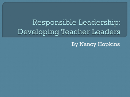 Responsible Leadership: Using Teacher Leaders