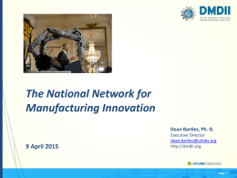 The Digital Manufacturing and Design Innovation Institute