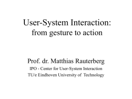 User-System Interaction: from gesture to action
