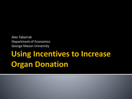 Using Incentives to Increase Kidney Donation