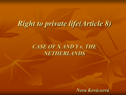 Right to private life(Article 8) CASE OF X AND Y v. THE