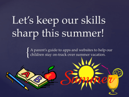Let’s keep our skills sharp this summer!