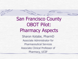 San Francisco County OBOT Pilot: Pharmacy Considerations