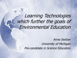 Technology which furthers the goals of Environmental Education