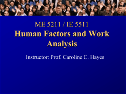IE 5511 Human Factors and Work Analysis