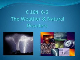 C 104 6-6 The Weather & Natural Disasters