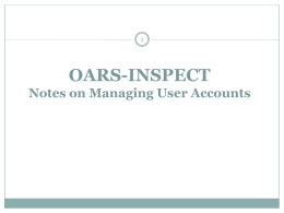 OARS-INSPECT Notes on Managing User Accounts