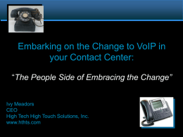Embarking on Change to VoIP: The Human Side of Change