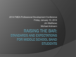 Raising the Bar: Standards and expectations for middle