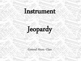 Musical Instrument Jeopardy! Using PowerPoint