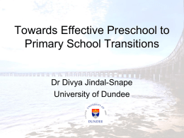 Towards Effective Preschool to Primary School Transitions