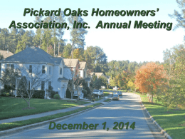Pickard Oaks Home Owner’s Association Mtg.
