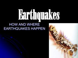 EARTHQUAKES AND PLATE TECTONICS