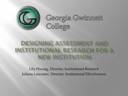 Designing Assessment and Institutional Research for a New