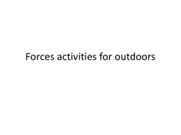 Forces activities for outdoors - Primary Science Education