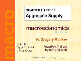 Mankiw 5/e Chapter 13: Aggregate Supply