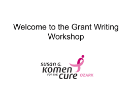 Welcome to the Grant Writing Workshop