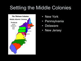Settling the Middle Colonies - Evergreen Elementary School