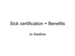Sick certification + Benefits