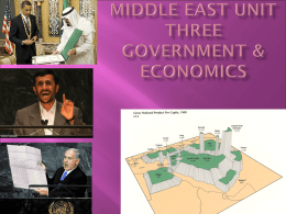 Middle East Unit Three Government & Economics