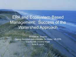 EPA and Ecosystem-Based Management: Success of the …