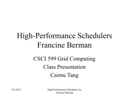 High-Performance Schedulers Francine Berman