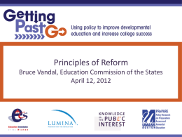 Getting Past Go: Using policy to improve developmental