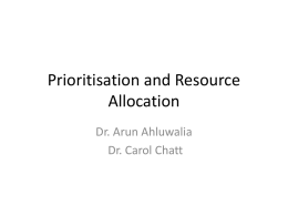 Prioritisation and Resource Allocation