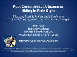 Root Compromise: A Spammer Hiding in Plain Sight