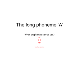 The long phoneme ‘A’
