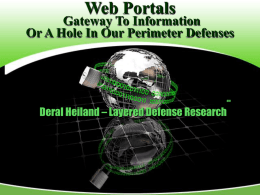 Web portals, gateway to information or hole in our
