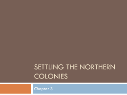 Settling the Northern Colonies - North Ridgeville City Schools