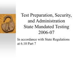 Test Preparation, Security, and Procedures
