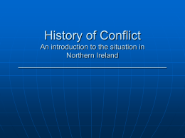 History of Conflict An Introduction to the situation in