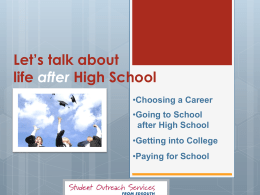 Let’s talk about your plans for after High School