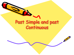 Past Simple and past Continuous
