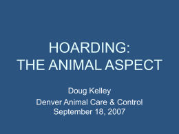 HOARDING: THE ANIMAL ASPECT