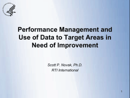 Performance Management and Use of Data to Target Areas in