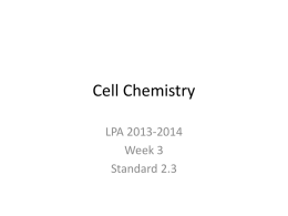 Cell Chemistry - Legacy Preparatory Academy Elemetary