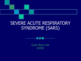 SEVERE ACUTE RESPIRATORY SYNDROME (SARS)