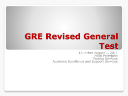 GRE Revised General Test - University of Cincinnati