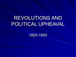 REVOLUTIONS AND POLITICAL UPHEAVAL