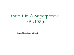 Limits Of A Superpower, 1969-1980