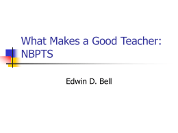What Makes a Good Teacher: NBPTS