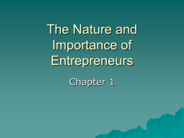 The Nature and Importance of Entrepreneurs