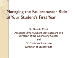Managing the Rollercoaster Ride of Your Student’s First Year