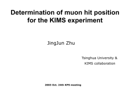 Determination of position of muons for the KIMS experiment